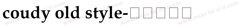 coudy old style字体转换